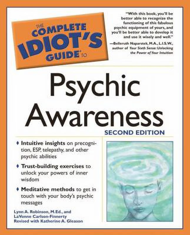 The Complete Idiot's Guide to Psychic Awareness, 2nd Edition (Paperback) I375692